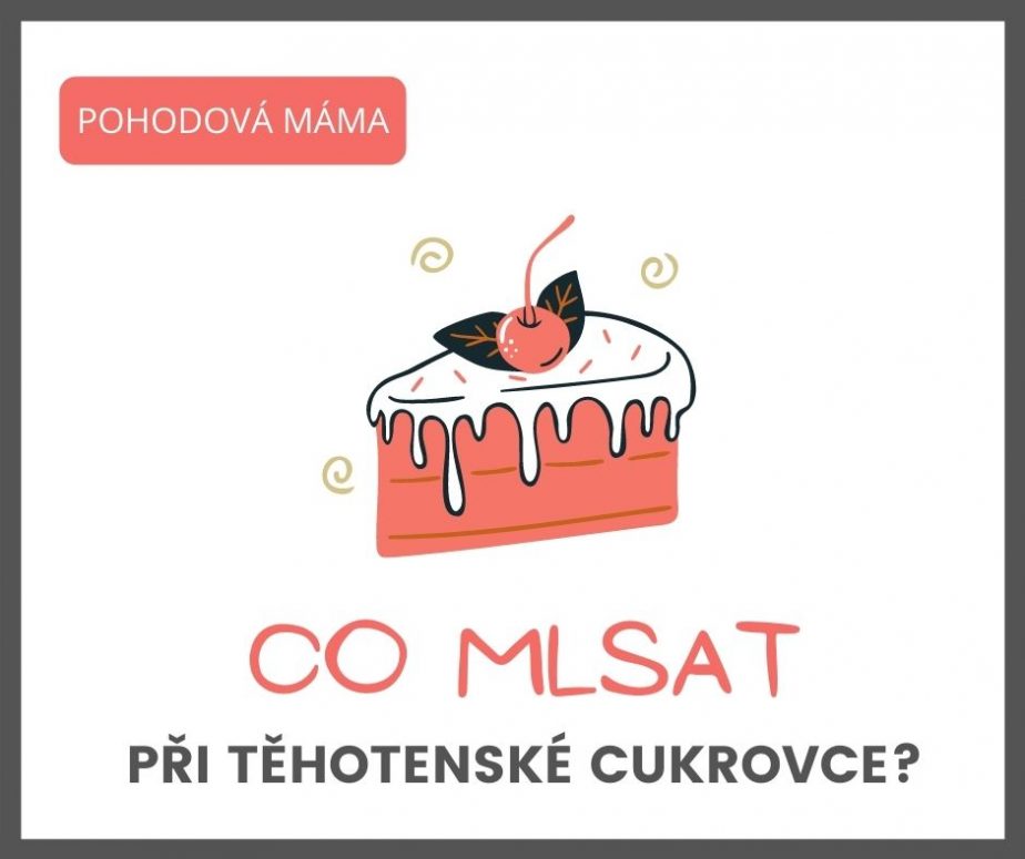 co mlsat při těhotenské cukrovce