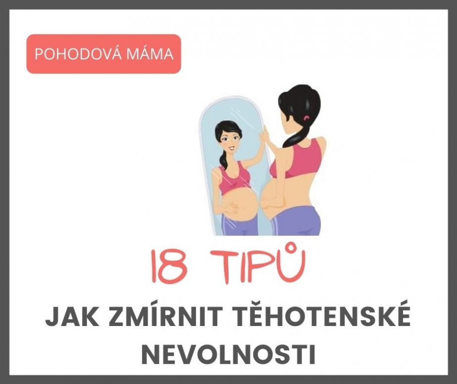 jak zmírnit těhotenské nevolnosti